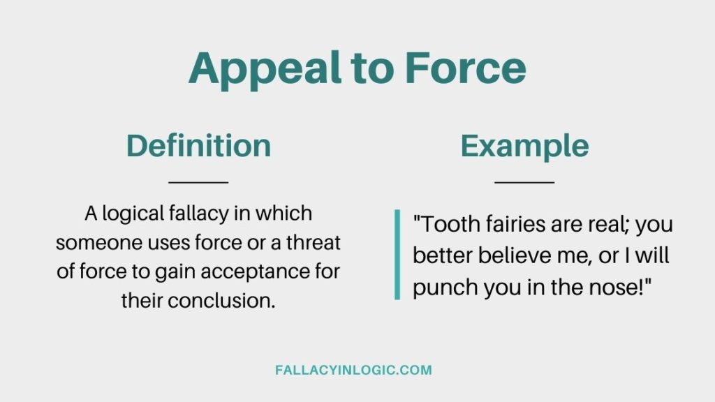 Appeal To Force Logical Fallacy Definition And Examples Fallacy In